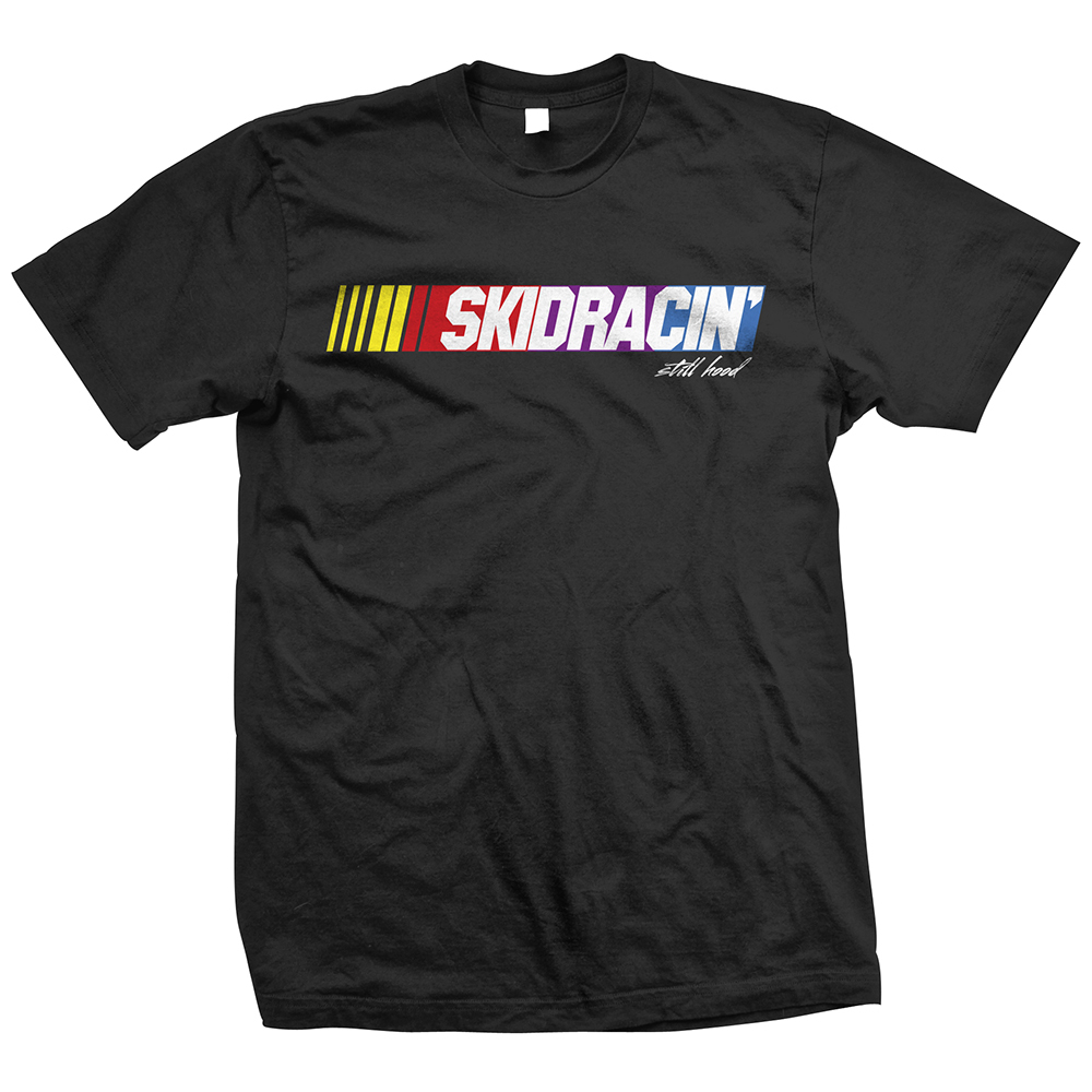 New Skidracin Shirt