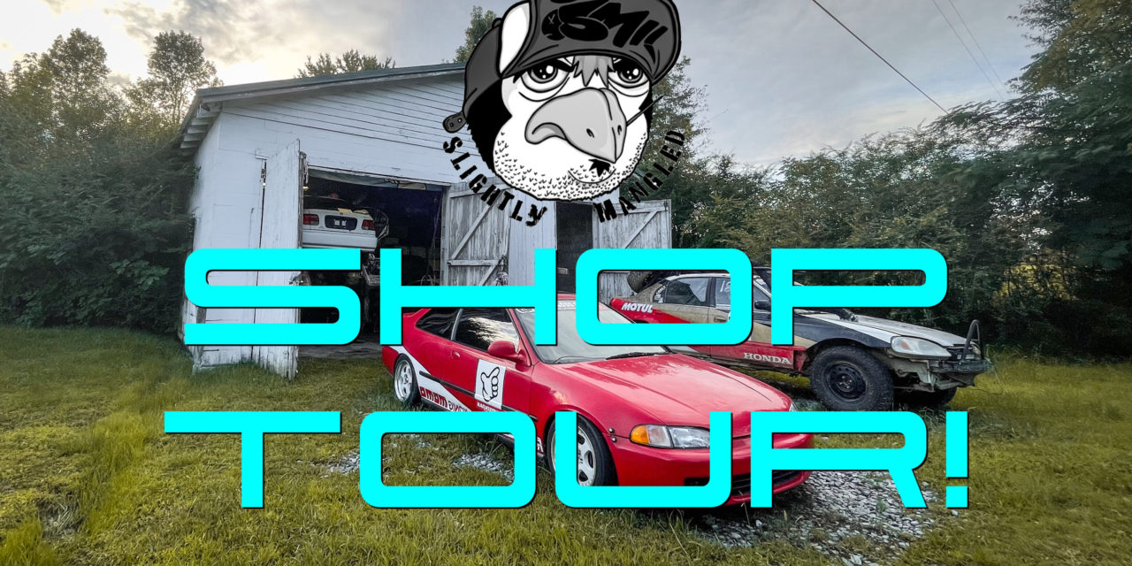 Lifted Civic Update #9: Shop Tour With Slightly Mangled!