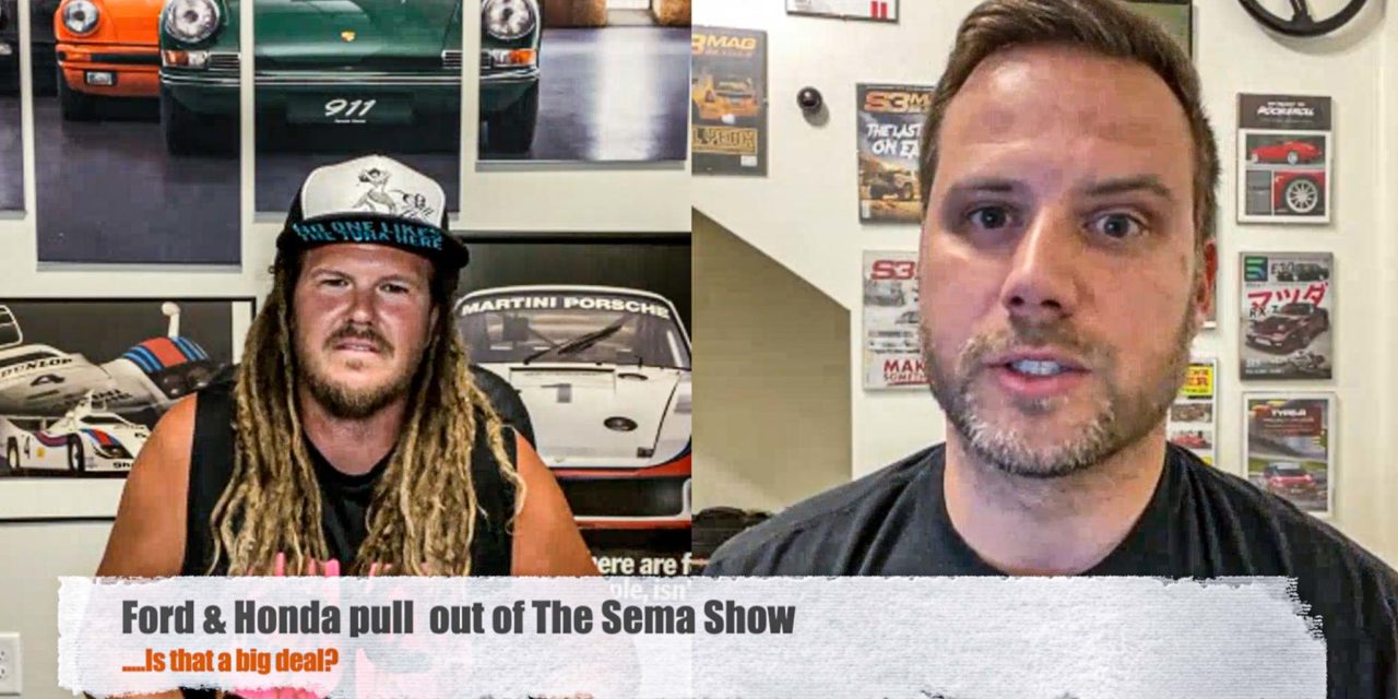 EP 48: Ford & Honda pull out of The Sema Show 2022… is that a big deal though?