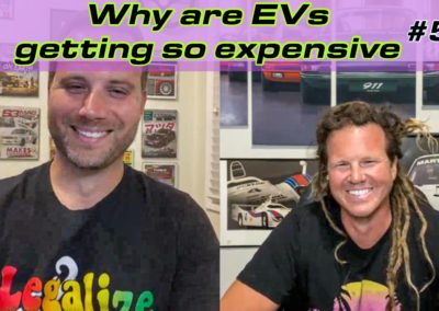 EP 55: The costs of EVs are rising!