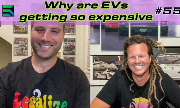 EP 55: The costs of EVs are rising!