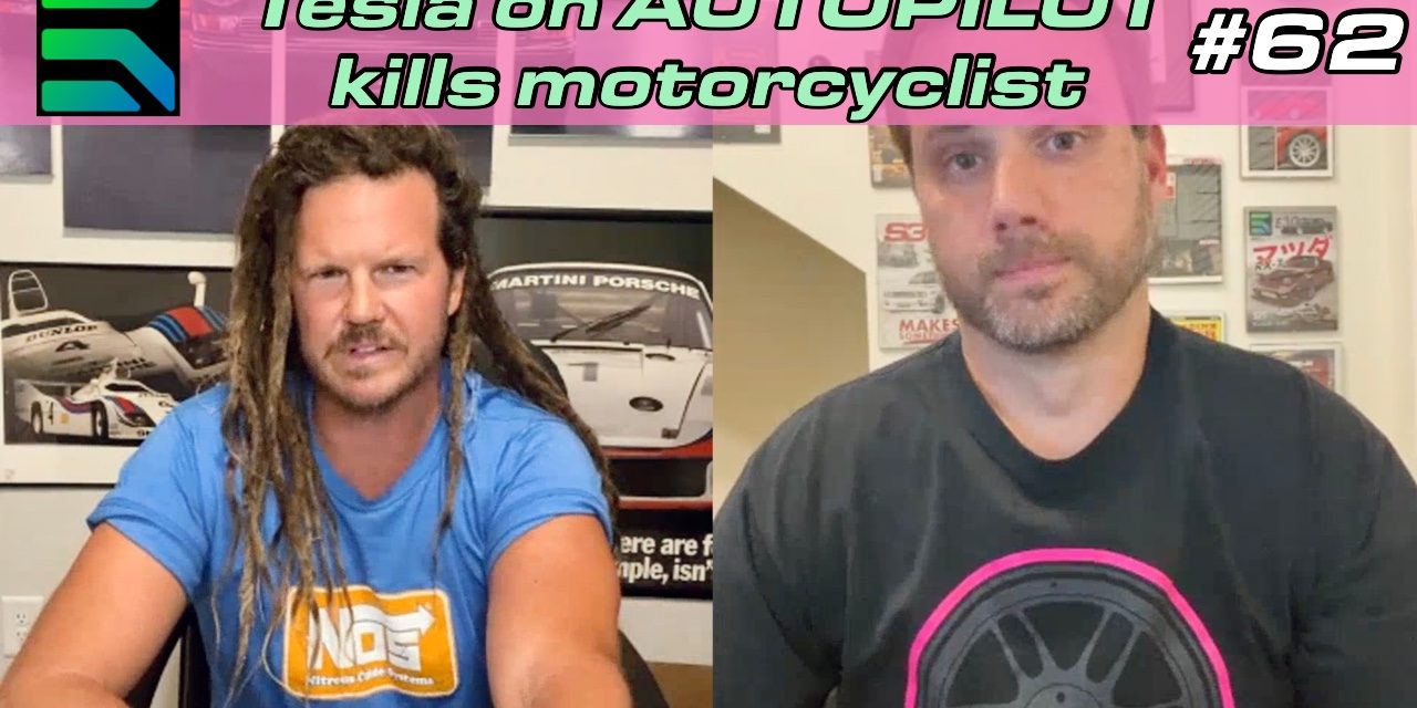 EP 62: Tesla on Autopilot kills motorcyclist