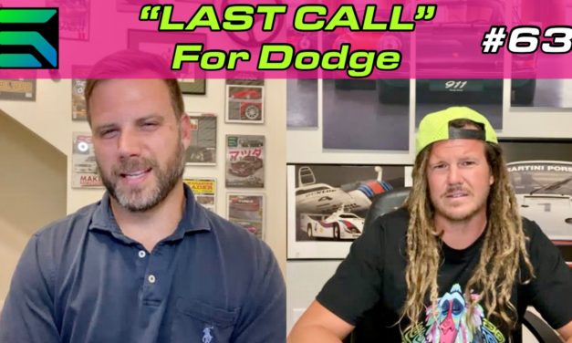 EP 63: Dodge calls “Last call” for Challenger & Charger