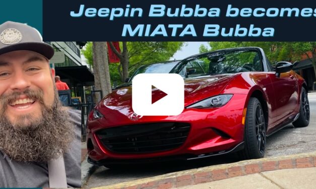 Jeepin Bubba Becomes MIATA Bubba