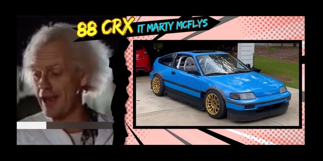 My 88 CRX isn’t just fast – it Marty McFlys