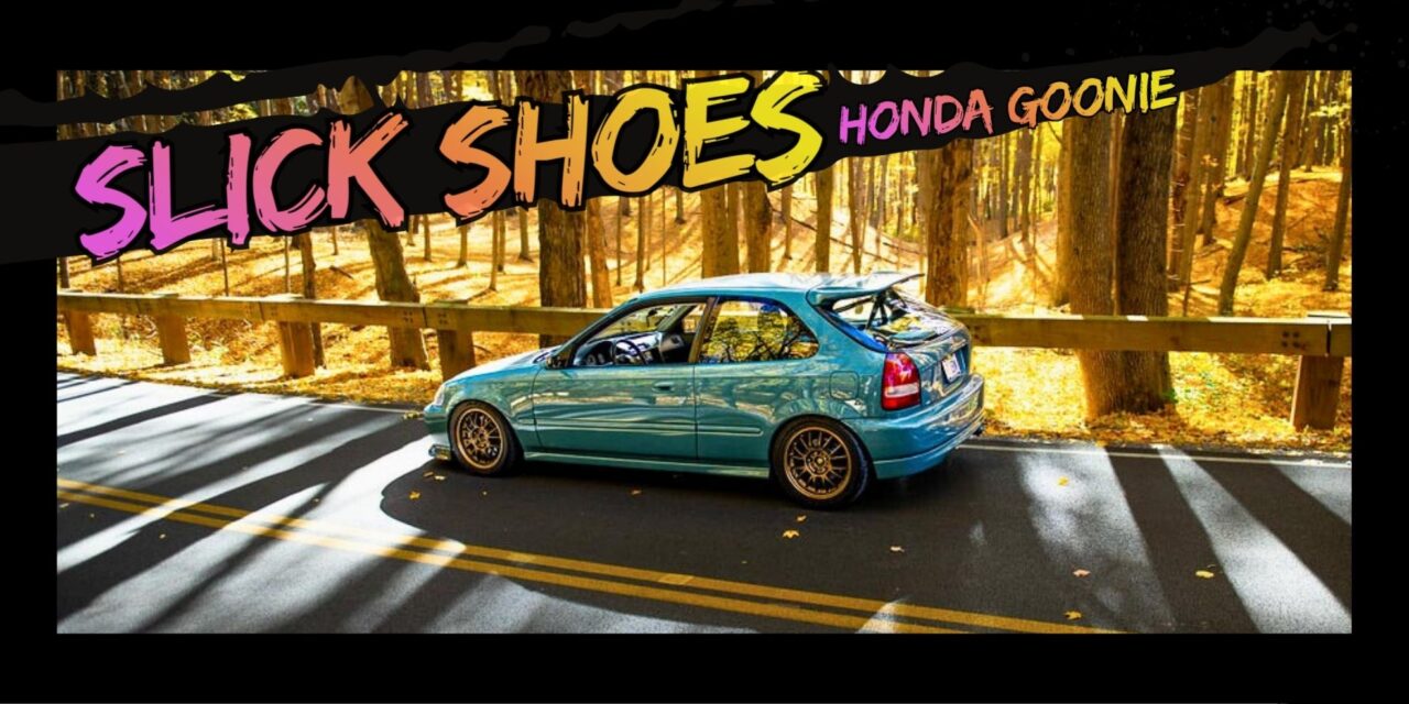 Slick Shoes – Honda Goonie
