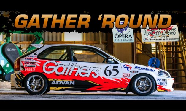 Gather ‘Round – Gathers Honda EK Civic Tribute