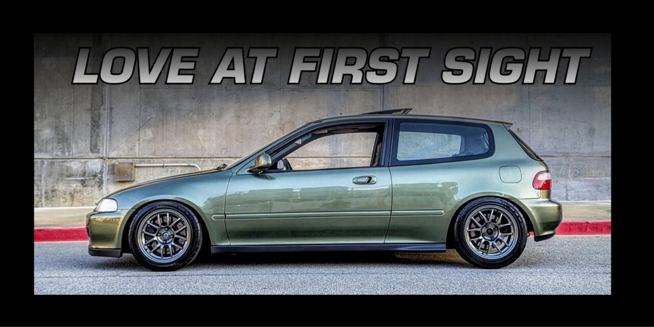 Love at First Sight – EH3 Honda Civic Si