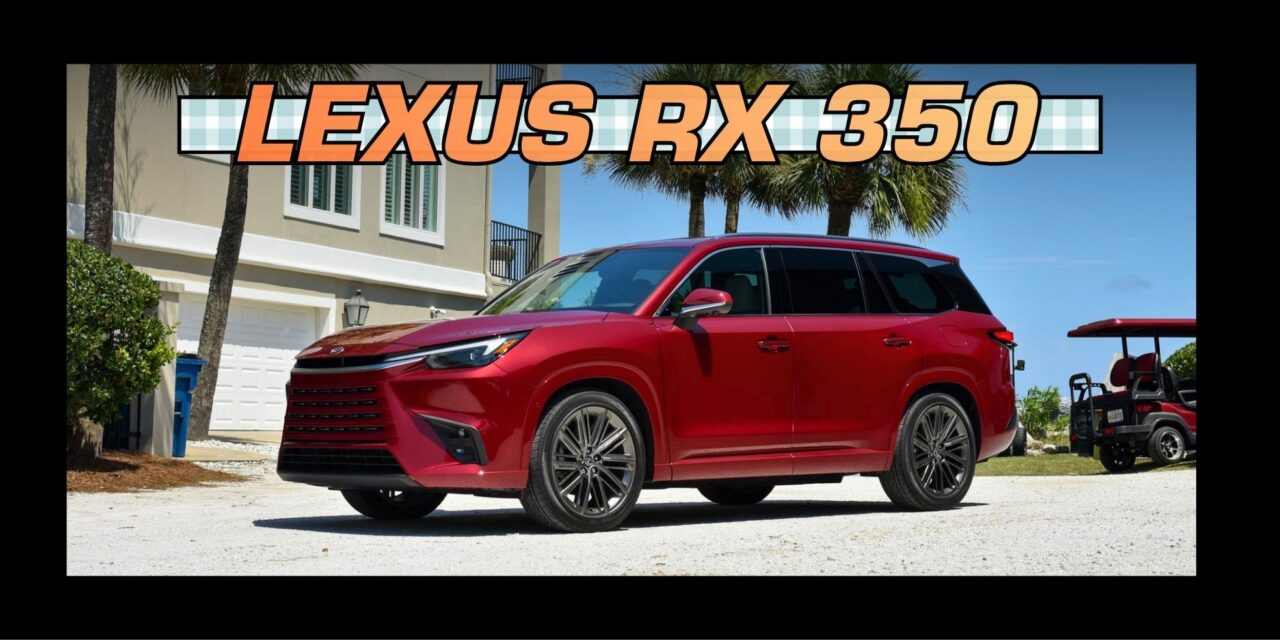 Lexus TX 350 – Is this What Peak Performance Looks Like?