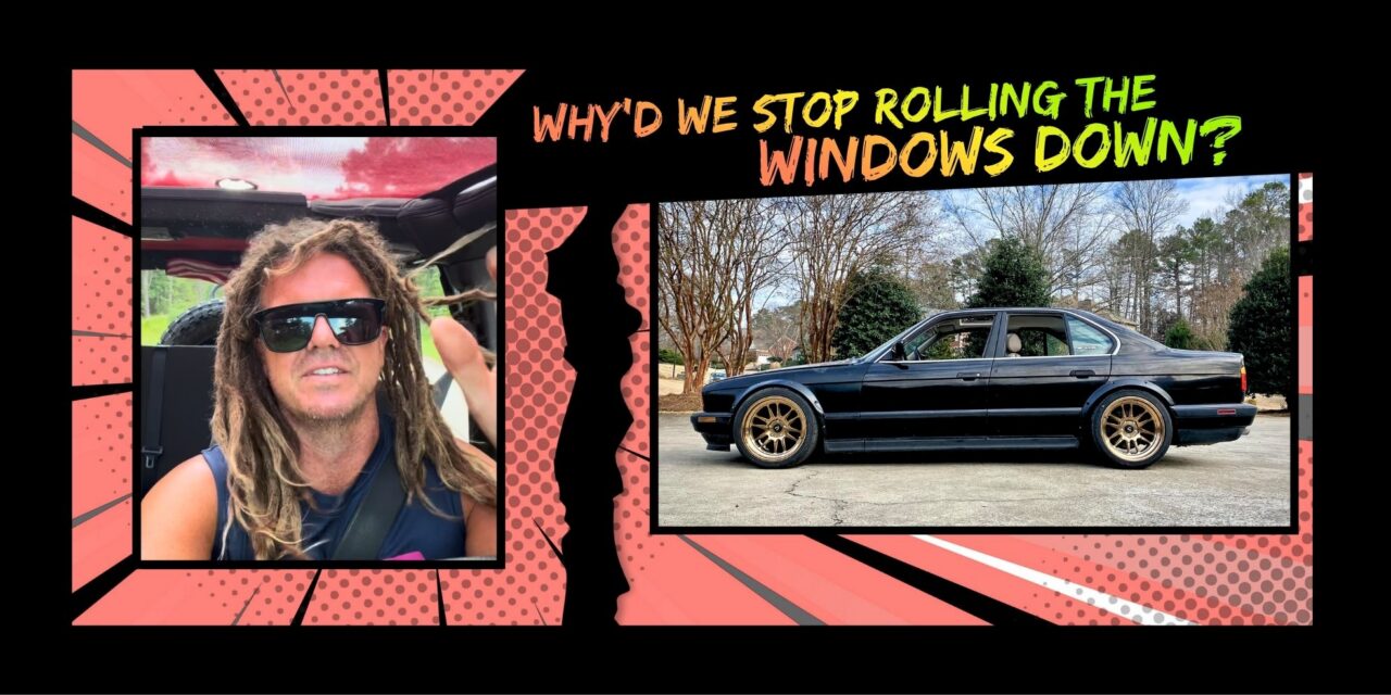 Roll the Windows Down – Breathe Fresh Air