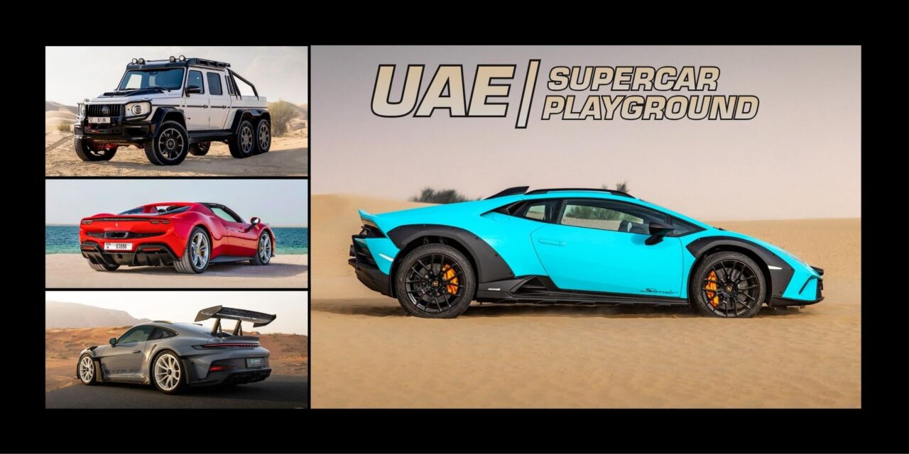 The Ultimate Automotive Playground: Experiencing Supercar Culture in the UAE