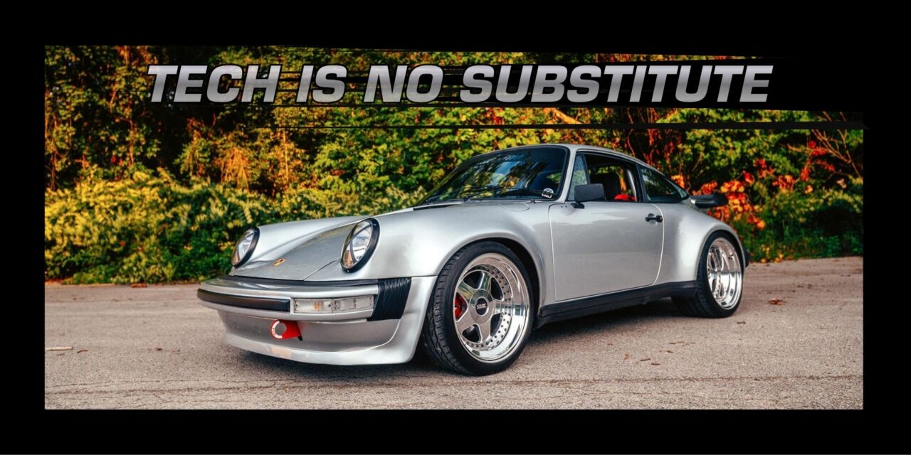 Classic Porsche 911 – Tech is No Substitute